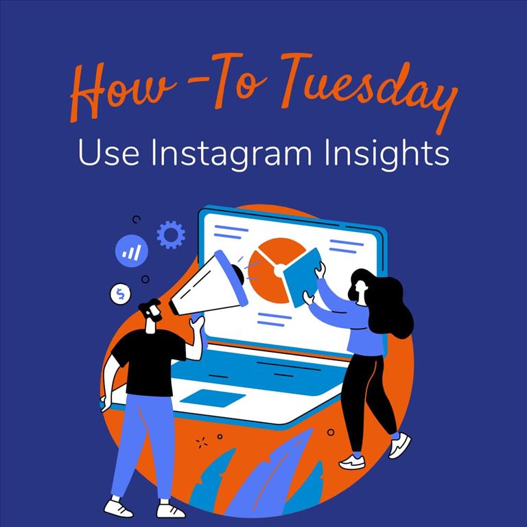 How-To Tuesday: Make the Most of Instagram Analytics for Businesses