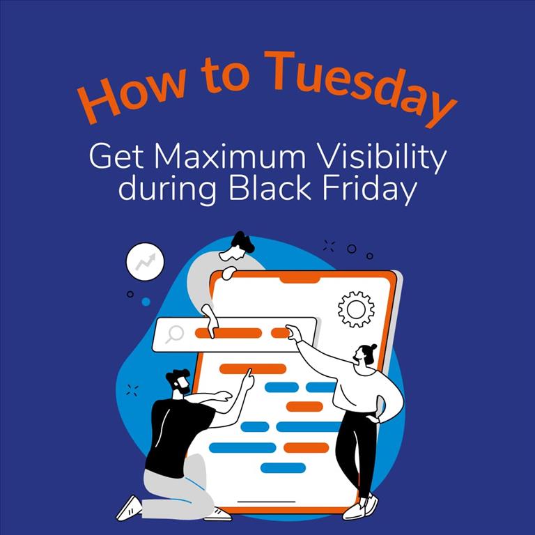 How to Tuesday: Optimise Your Website for Maximum Visibility During Black Friday