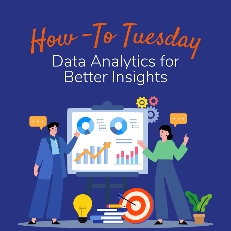 How to Tuesday: Use Data Analytics to Drive Better Business Insights
