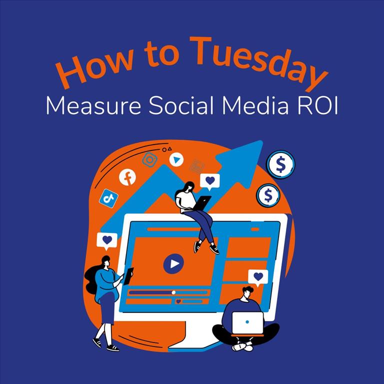 How to Tuesday: How to Measure Your Social Media ROI