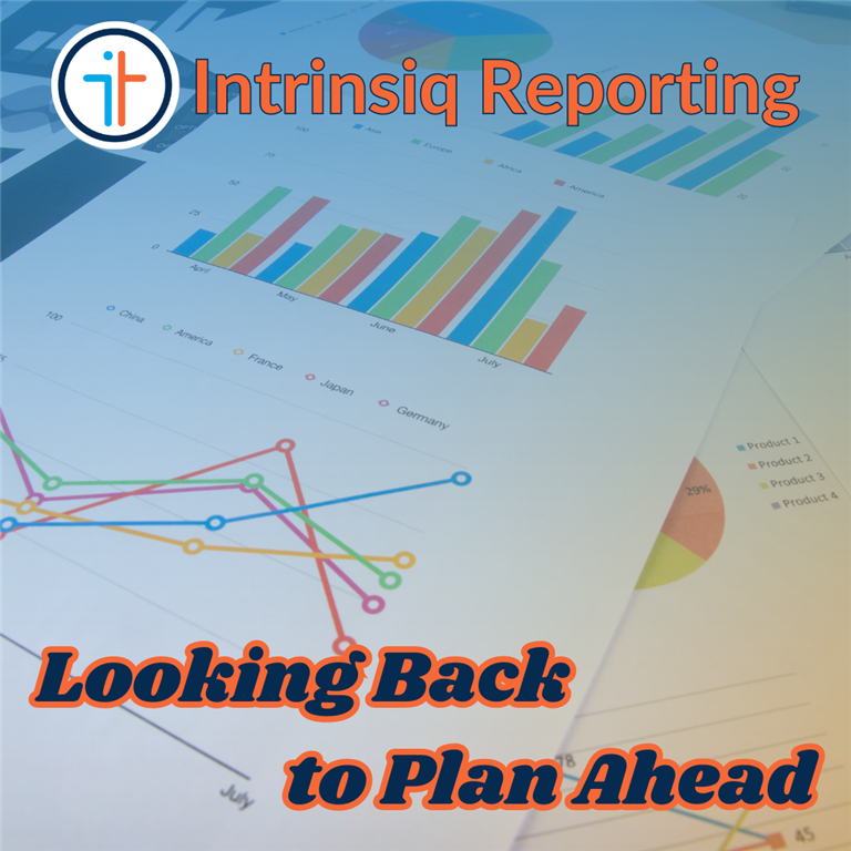 Intrinsiq Reporting: Looking back to plan ahead