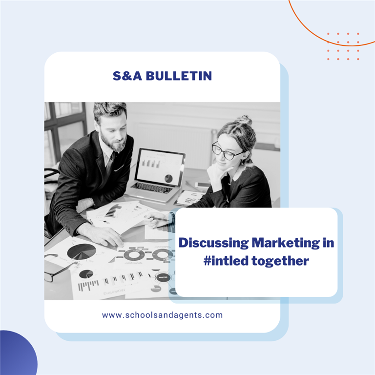 Insights from the Latest S&A Bulletin - The Power of Personalization in International Education Marketing for Schools and Agents