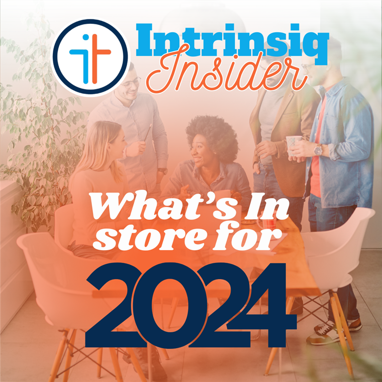 Intrinsiq Insider – What’s in store for Intrinsiq in 2024