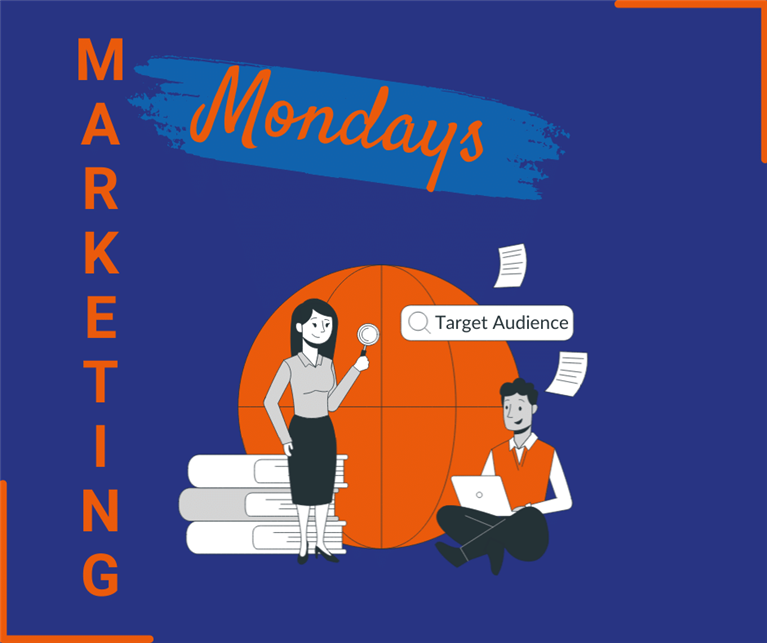 Marketing Monday: Why your Target Audience is ESSENTIAL for Your Content Marketing