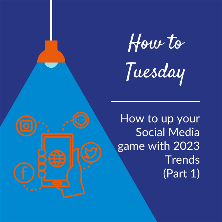 How to up your Social Media game with 2023 Trends