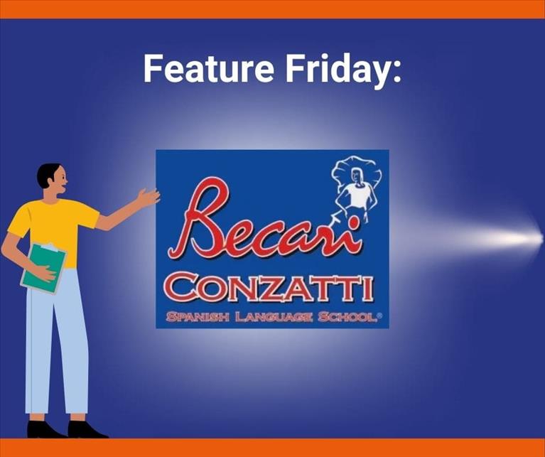 12/08/2022 Feature Fridays: Becari Conzatti Language School